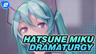 [Hatsune Miku/MMD/1440p/60fps/Repost] Dramaturgy, YYB_2