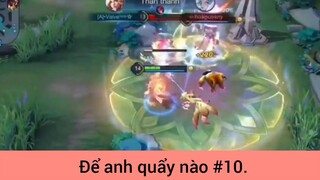 Để anh quẩy nào p10