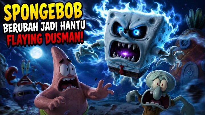 SpongeBob Berubah Menjadi Hantu Karena Kutukan Flying Dutchman!