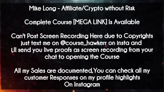 Mike Long course - Affiliate/Crypto without Risk download
