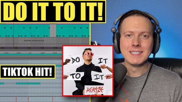 How to Tech House: Do It To It by Acraze ft. Cherish [Tutorial & Free Template]