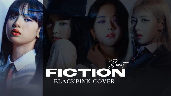 FICTION - BLACKPINK AI COVER