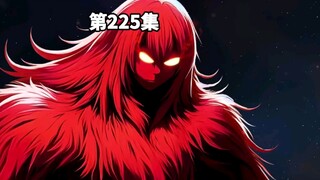 上苍世界第225集:荒天帝石昊和诡异始祖的较量！