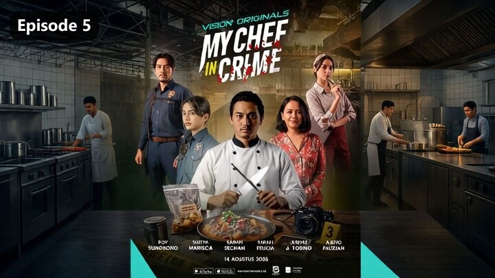 My Chef in Crime Season 1 Episode 5 (2026)