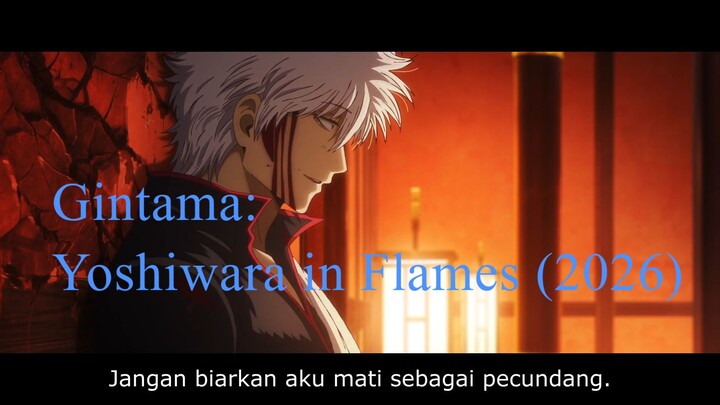 Gintama: Yoshiwara in Flames (2026)