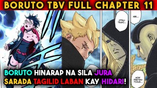 BORUTO HINARAP NA SILA JURA || SARADA HINDI KAYA SI HIDARI - Boruto TBV Chapter 11 Tagalog Review