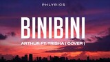 Arthur Miguel Ft. Trisha Macapagal ( Cover ) | Binibini | Lyrics