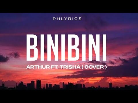 Arthur Miguel Ft. Trisha Macapagal ( Cover ) | Binibini | Lyrics