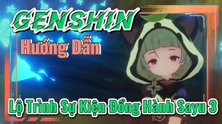 [Genshin, Hướng Dẫn] Lộ Trình Sự Kiện Đồng Hành Sayu 3