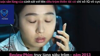 Truy lùng siêu trộm (p1) #phimhanhdong
