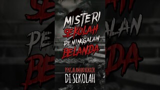 Nenek Belanda Penunggu Sekolah 😰