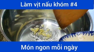 Làm vịt nấu khóm p4