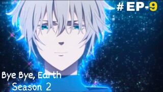 Bye Bye Earth (Eng Subs) |S2.E9 ∙ Reason: Moonwork