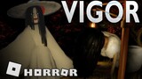 Vigor - Horror experience | ROBLOX