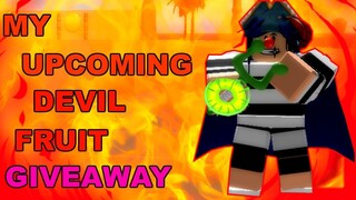 My Upcoming Devil Fruit Giveaway !  | One Piece Pirates Wrath | ROBLOX