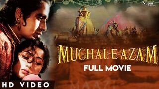 Mughal-e-Azam  मुग़ले आज़म