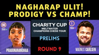 MAKABAWI KAYA SI MAGNUS KAY PRAGGY? Charity Cup Praggnanandhaa vs Carlsen Prelims Round 9