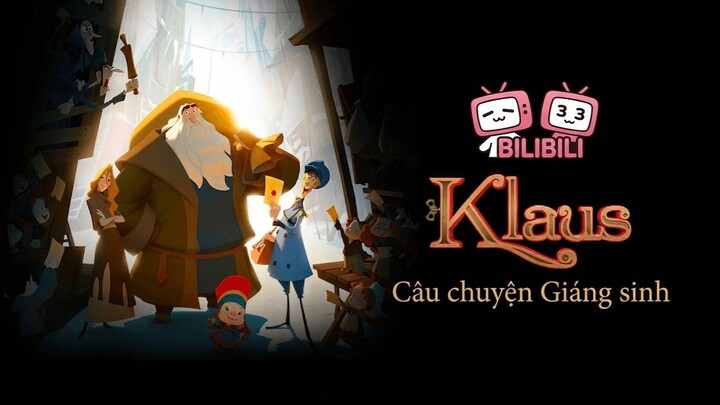 [FHD] Câu chuyện Giáng sinh (Klaus 2019) Lồng Tiếng