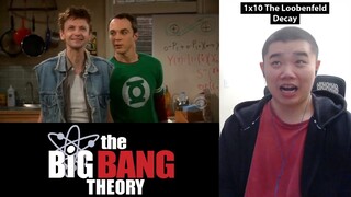 The Big Bang Theory Season 1 Episode 10- The Loobenfeld Decay Reaction and Discussion!