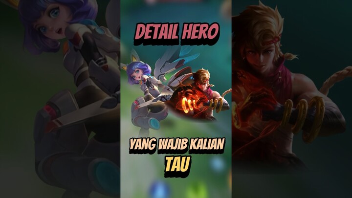 Detail hero yang wajib kalian ketahui #mlbb #mobilelegends #mlbbcreatorcamp