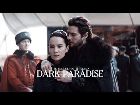 Dark Paradise - The Darkling & Alina