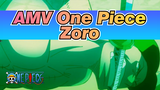 [AMV One Piece] Roronoa Zoro