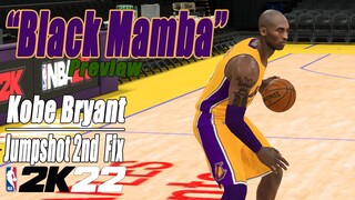 Kobe Bryant 2nd Jumpshot Fix NBA2K22 (Preview)