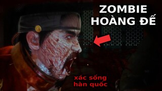 TÔI đối đầu ZOMBIE HOÀNG ĐẾ ĐÁNG SỢ NHẤT HÀN QUỐC | GNDTT