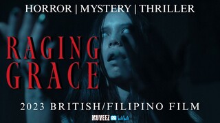 Raging Grace (2023 Psychological Thriller Film)