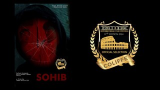 Official Selection Int'l Short COLIFFE 2024 - SOHIB (Trailer)