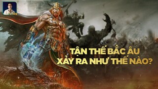 RAGNAROK - NGÀY TẬN THẾ TRONG THẦN THOẠI BẮC ÂU