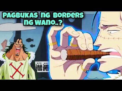 Pagpunta ni Crocodile sa Wano at pagbubukas ng Borders ng Wano.