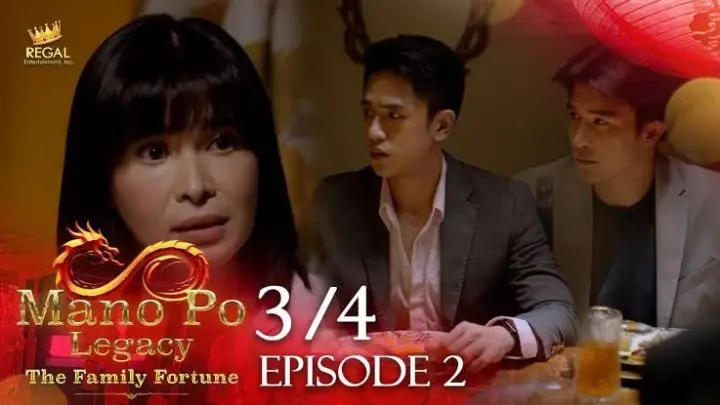 Mano Po Legacy: The Family Fortune Full Episode 2 (3/4)