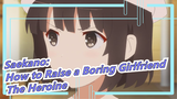 [Saekano: How to Raise a Boring Girlfriend] You Are The Heroine