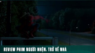 REVIEW PHIM NGƯỜI NHỆN : TRỞ VỀ NHÀ ( Phần 6 ) #reviewphimhaynhat