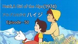 Alps no Shoujo Heiji (Heidi, A Girl of the Alps-1974)Eng Sub Episode - 50