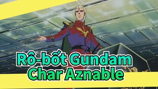 Rô-bốt Gundam|[Tập trung vào Char Aznable] Cảnh I_D