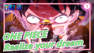 ONE PIECE|"Let us accompany you to realize the dream of becoming the King of Pirates"_1