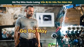 Gã Thợ Máy Thiên Tài Hoàn Lương Nhưng Vẫn Bị Hãm Hại Và Cái Kết Đòi Lại Danh Dự || Phê Phim Review