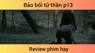 Bảo bối tử thần p13