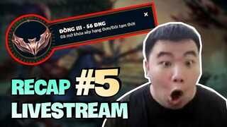 Khi Bạn Quá Lâu Không Đánh Rank LMHT | NCDT Recap Livestream #5