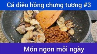 Cá diêu hồng chưng tương p3