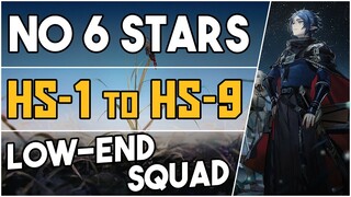 All HS Stages | HS-1 to HS-9 | Low End Squad |【Arknights】