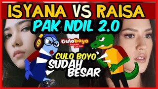 CUL0 BOYO SUDAH BESAR ISYANA VS RAISA | CULOBOYO PAK NDIL
