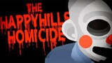BADUT INI SANGAT MENGERIKAN ! -  the happyhills homicide
