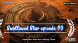 Swallowed Star episode 90
