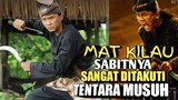 Film Mat Kilau, Sabit Tajam Melayu Yang Di Takuti Penjajah Musuh!