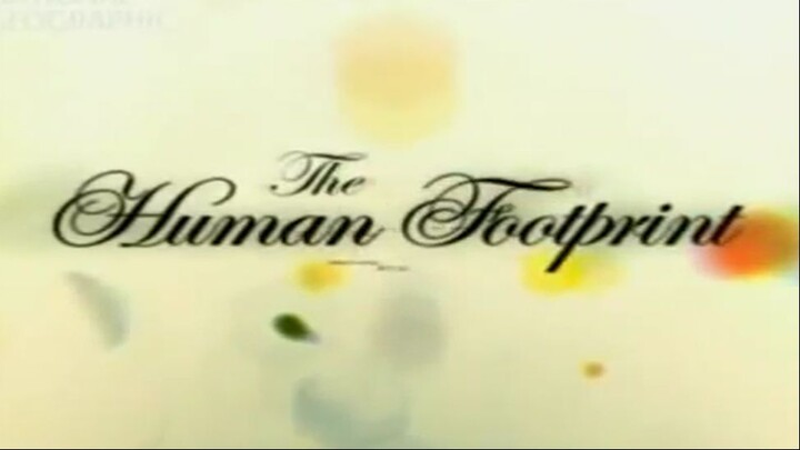 La_huella_ecológica_del_hombre_2007