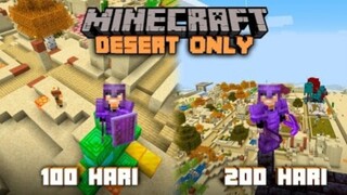 200 hari di minecraft Desert only