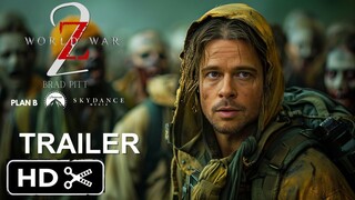 World War Z 2 - First Trailer (2025) | Brad Pitt (4k) | world war z 2 trailer - concept